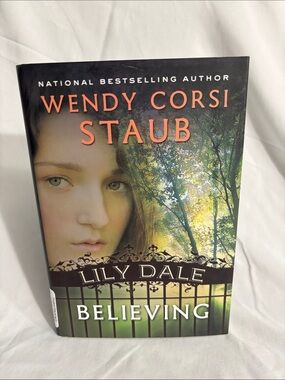 Wendy Corsi Staub "Believing" Lily Dale